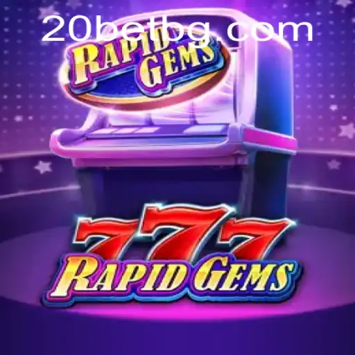 Dive into the Exciting World of RapidGems777